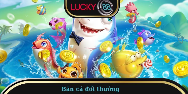 Bắn cá đổi thưởng luôn thu hút đông đảo thành viên mỗi ngày